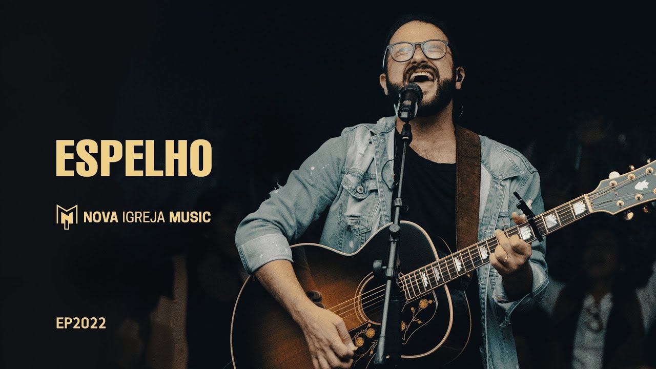 Nova Igreja Music - Espelho
