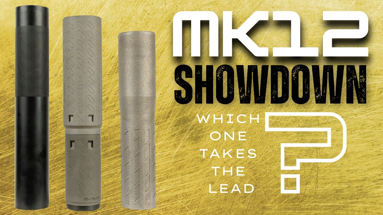 MK12 Suppressor Showdown &mdash; B&T XRBS Compact vs FOR Systems vs OCM5 + PTR Vent1 & Maximus L