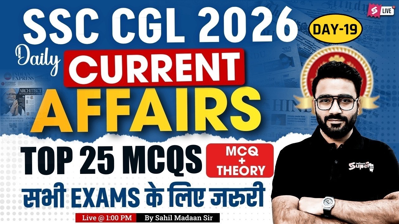 Current Affairs Today | Current Affairs 2026 for All Exams | Daily Current Affairs by Sahil Madaan