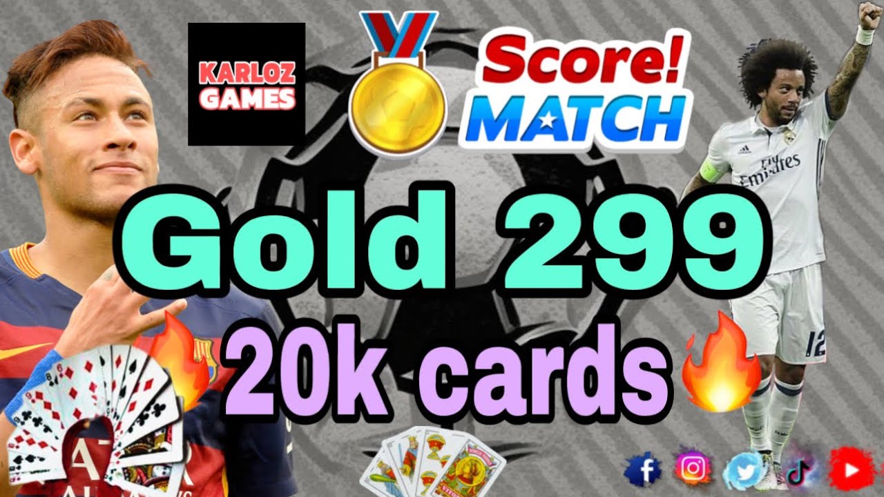 Score! Match .- Gold 299 🏅🎮 (20k cards🔥)🎴🃏