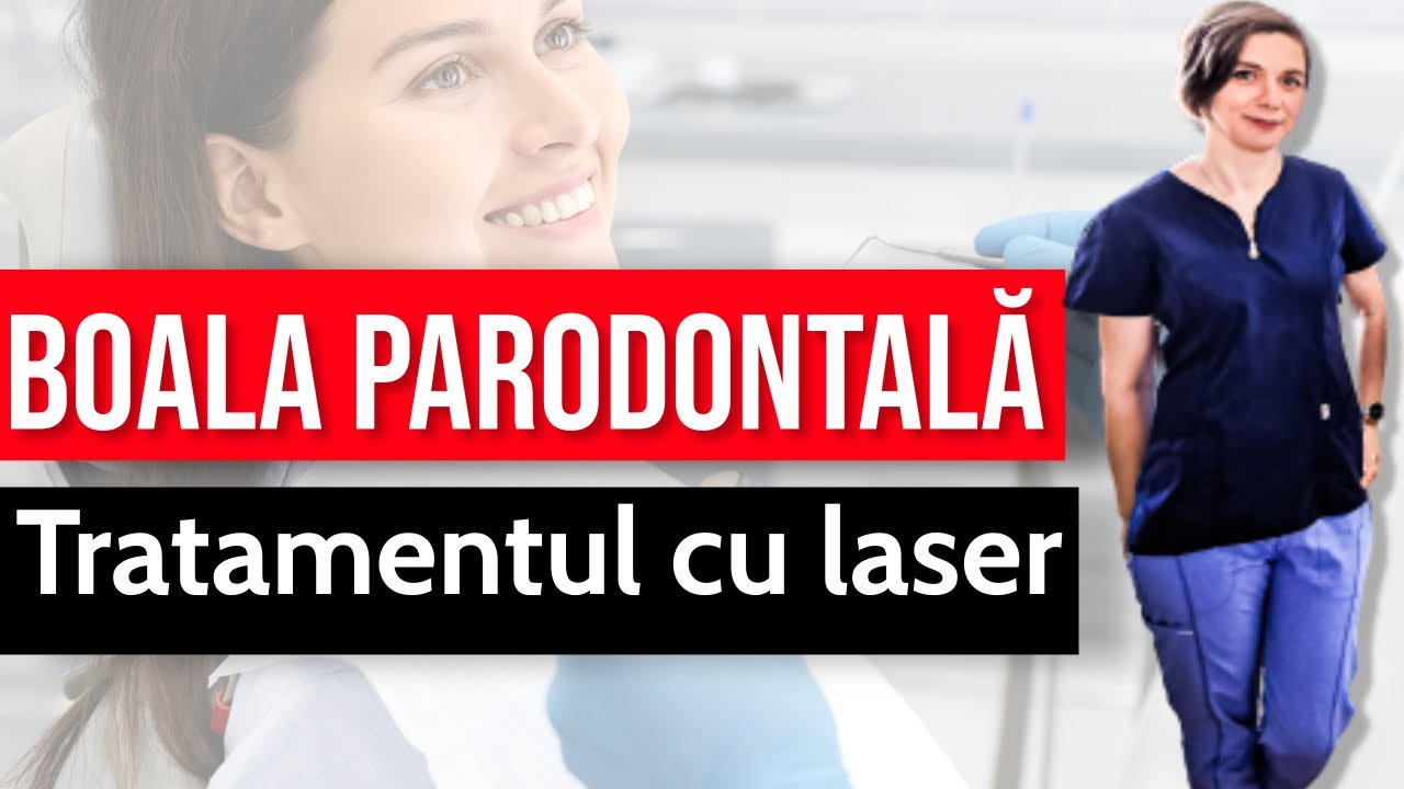 Tratamentul cu laser în boala parodontală