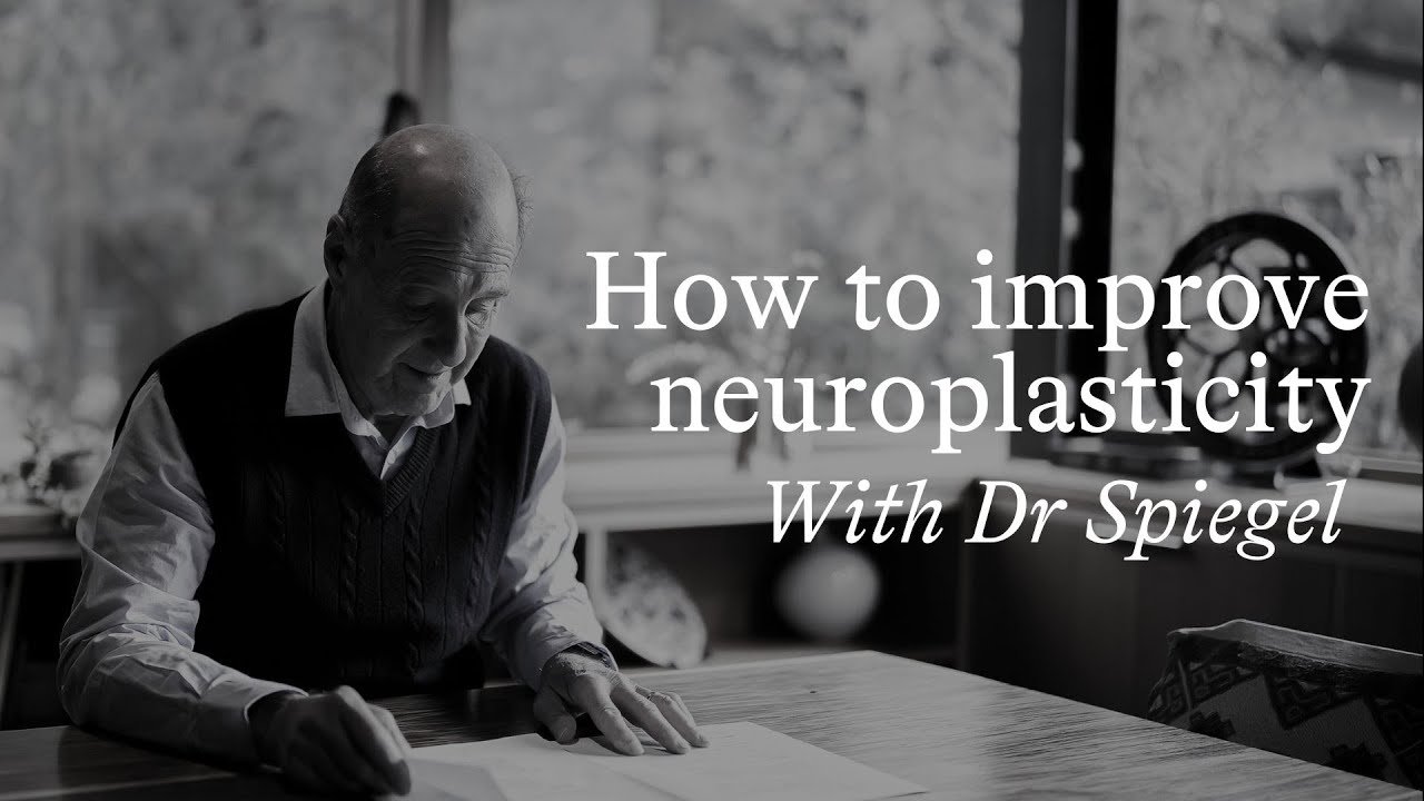 Rewiring Your Brain & Neuroplasticity with Dr David Spiegel