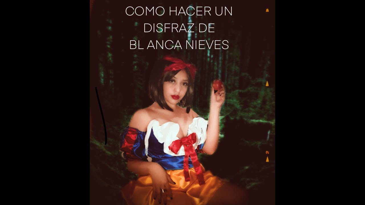 COMO HACER UN DISFRAZ DE BLANCA NIEVES FACIL