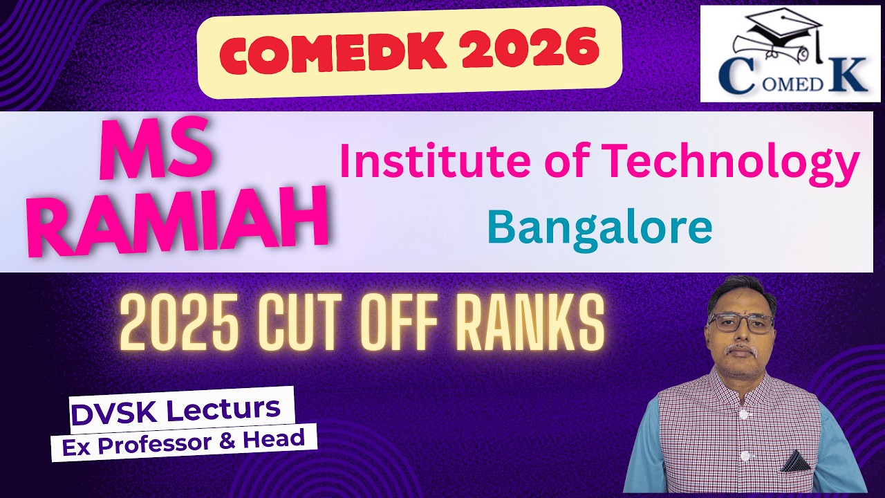COMEDK 2026 || MS Ramiah Institue of Technology COMEDK Cut Off Ranks