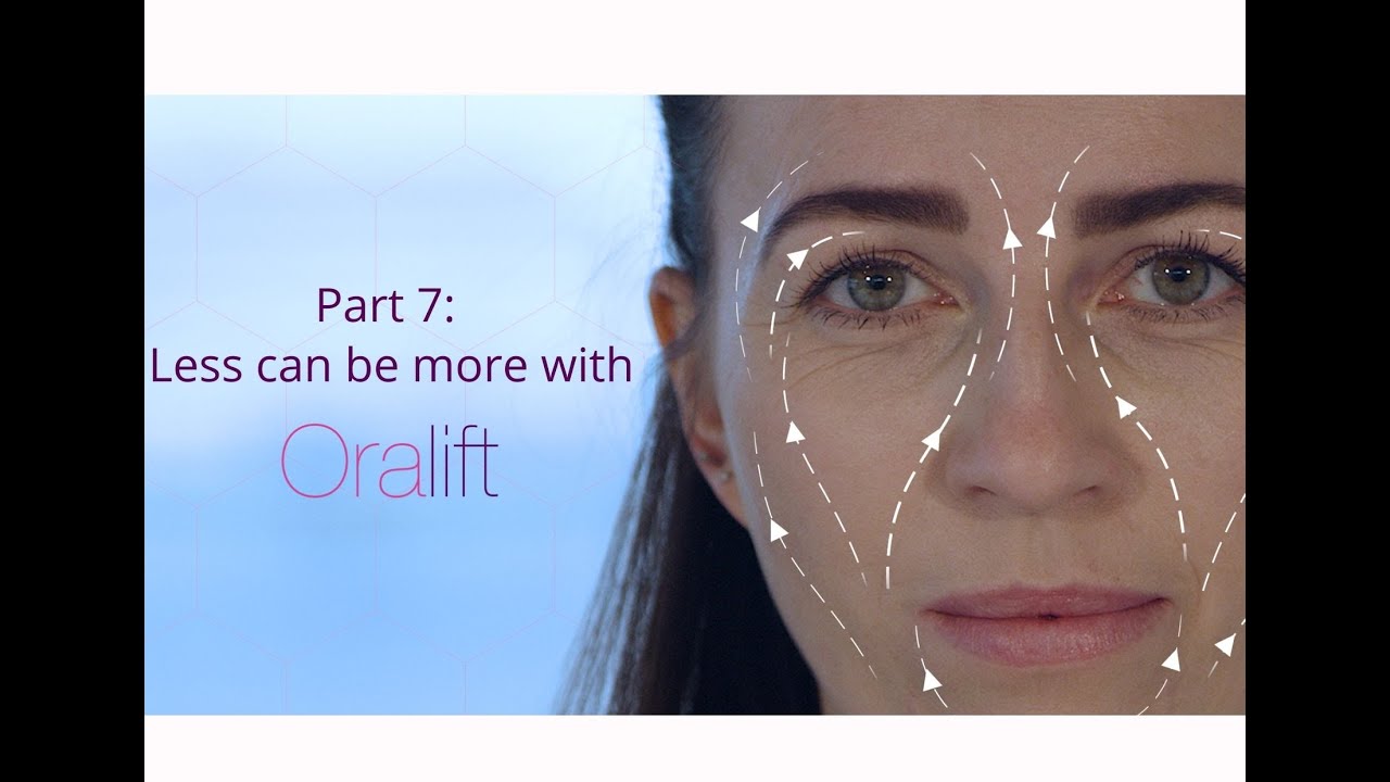 Oralift Programme Part 7   Less can be more with Oralift