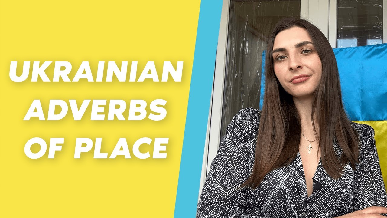 20 Ukrainian Adverbs of Place
