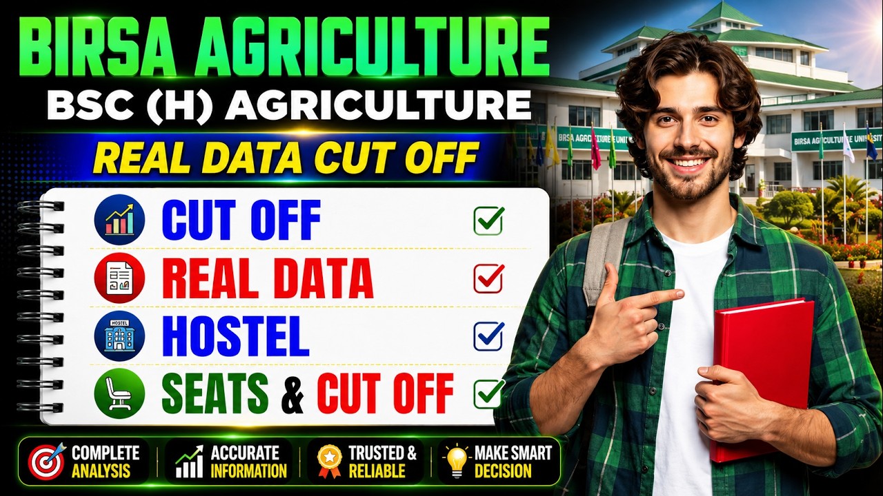 Birsa Agriculture B.Sc (Hons) Cut Off 2025 | Real Data, Hostel & Seat Analysis
