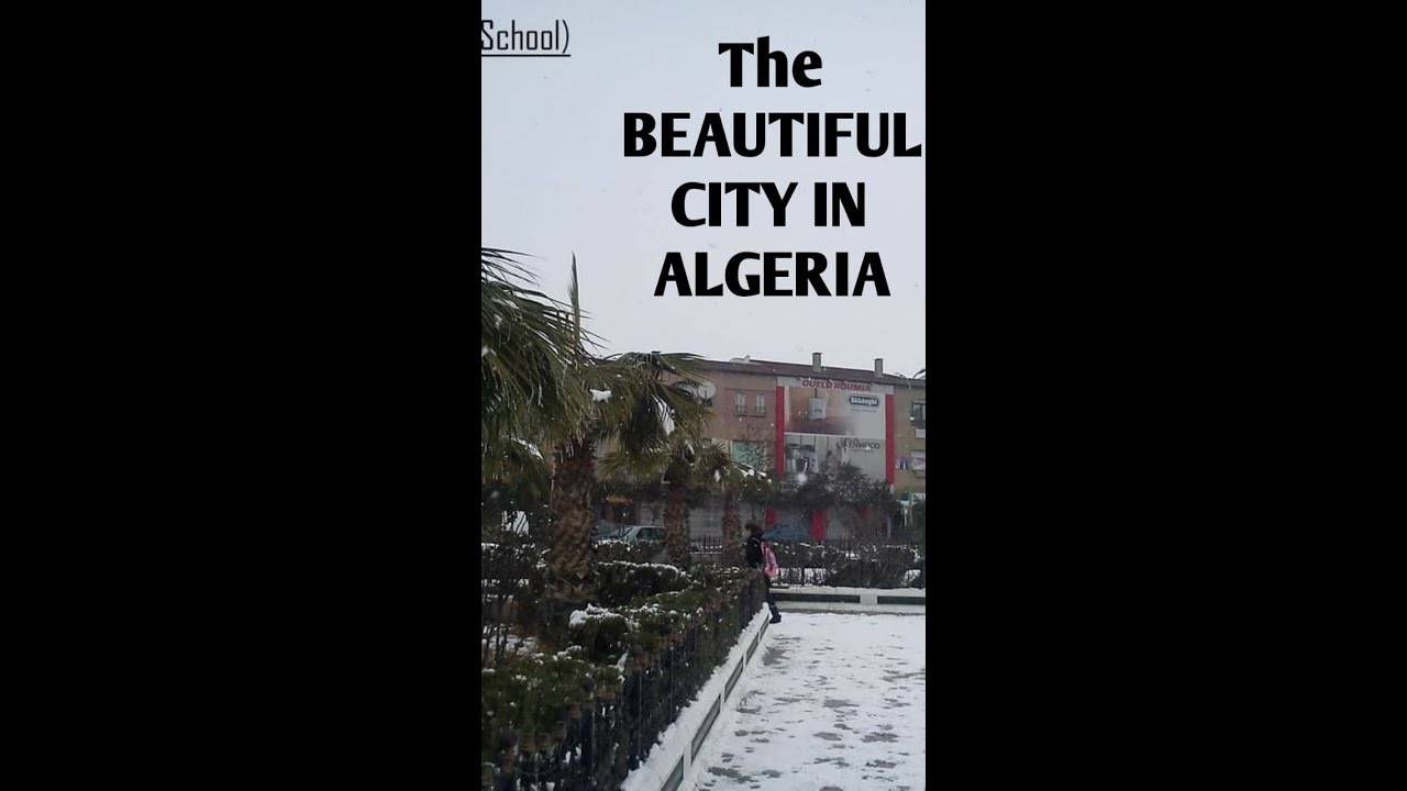 Beautiful city in algeria( el eulma )