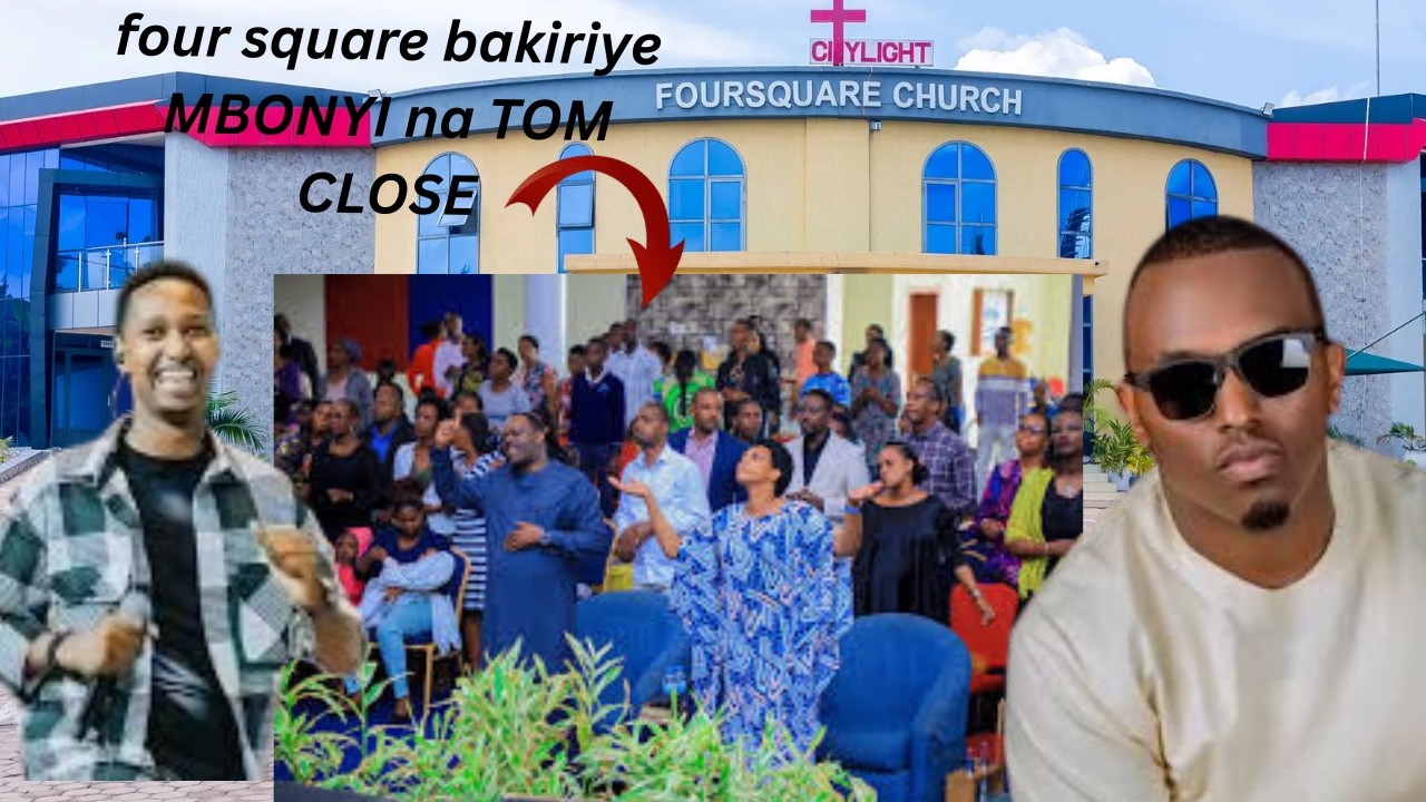 🎤🎤Israel Mbonyi na Tom close irebere ukuntu bakiriwe muri #️⃣FOURSQUARE CHURCH 🔥🔥🔥🔥🔥🔥