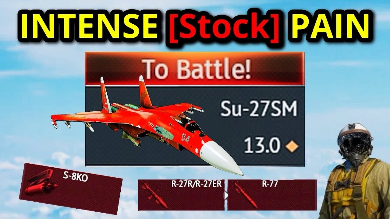 [STOCK] SU-27SM GRIND EXPERIENCE TOOK MY SANITY (new meta is here)