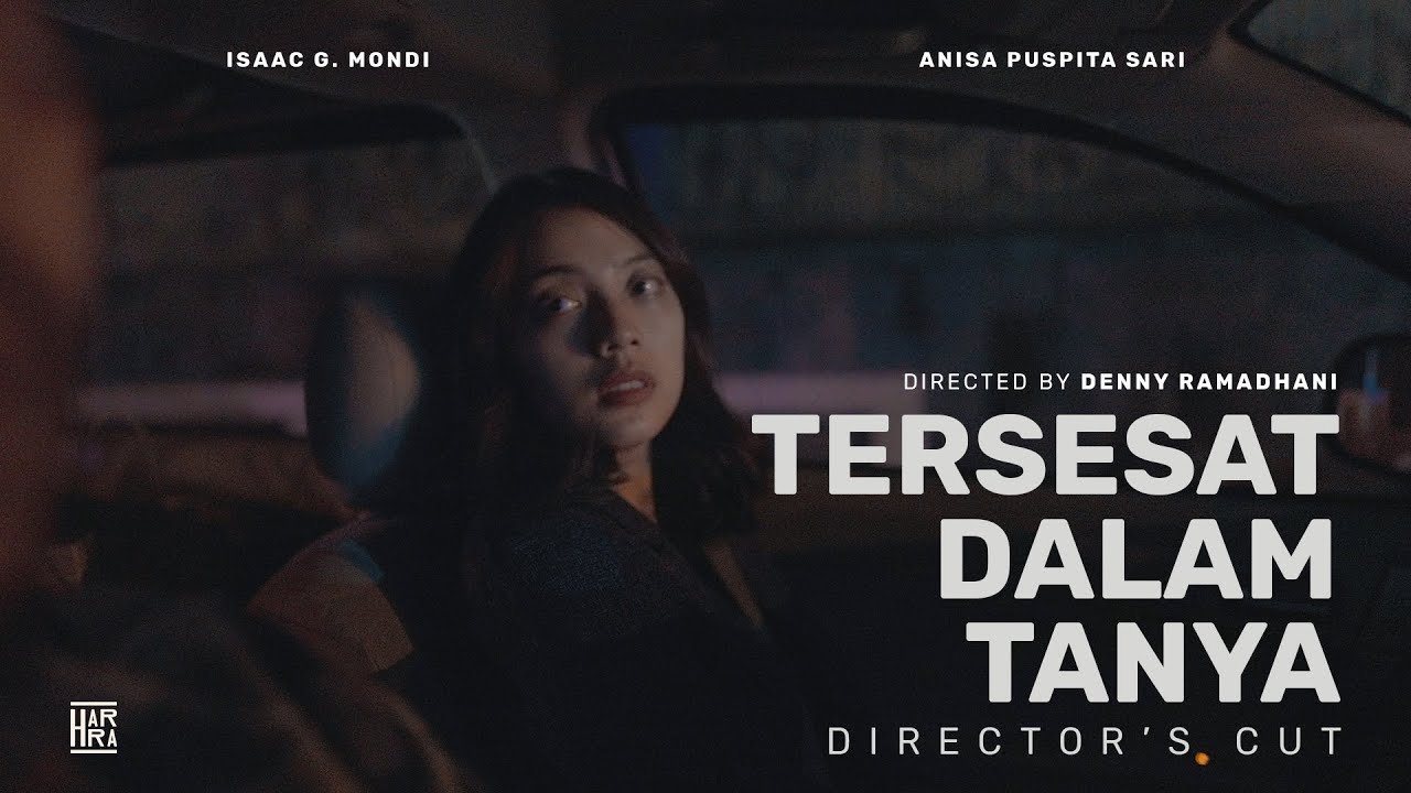TERSESAT DALAM TANYA (Director's Cut)