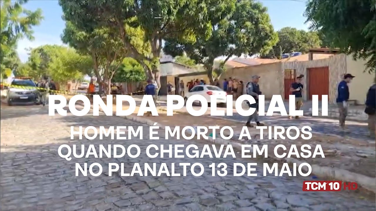 Ronda Policial II - Homem &eacute; morto a tiros quando chegava em casa no Planalto 13 de Maio