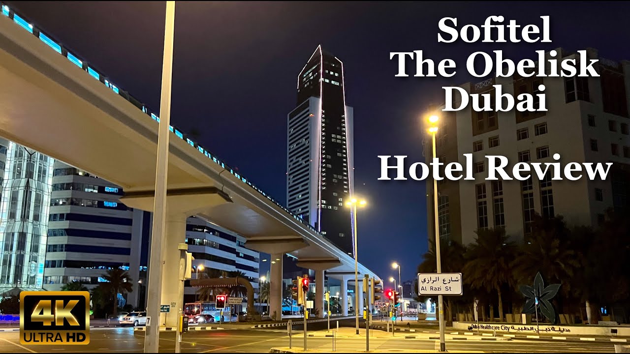 Sofitel The Obelisk Dubai Hotel Tour & Review