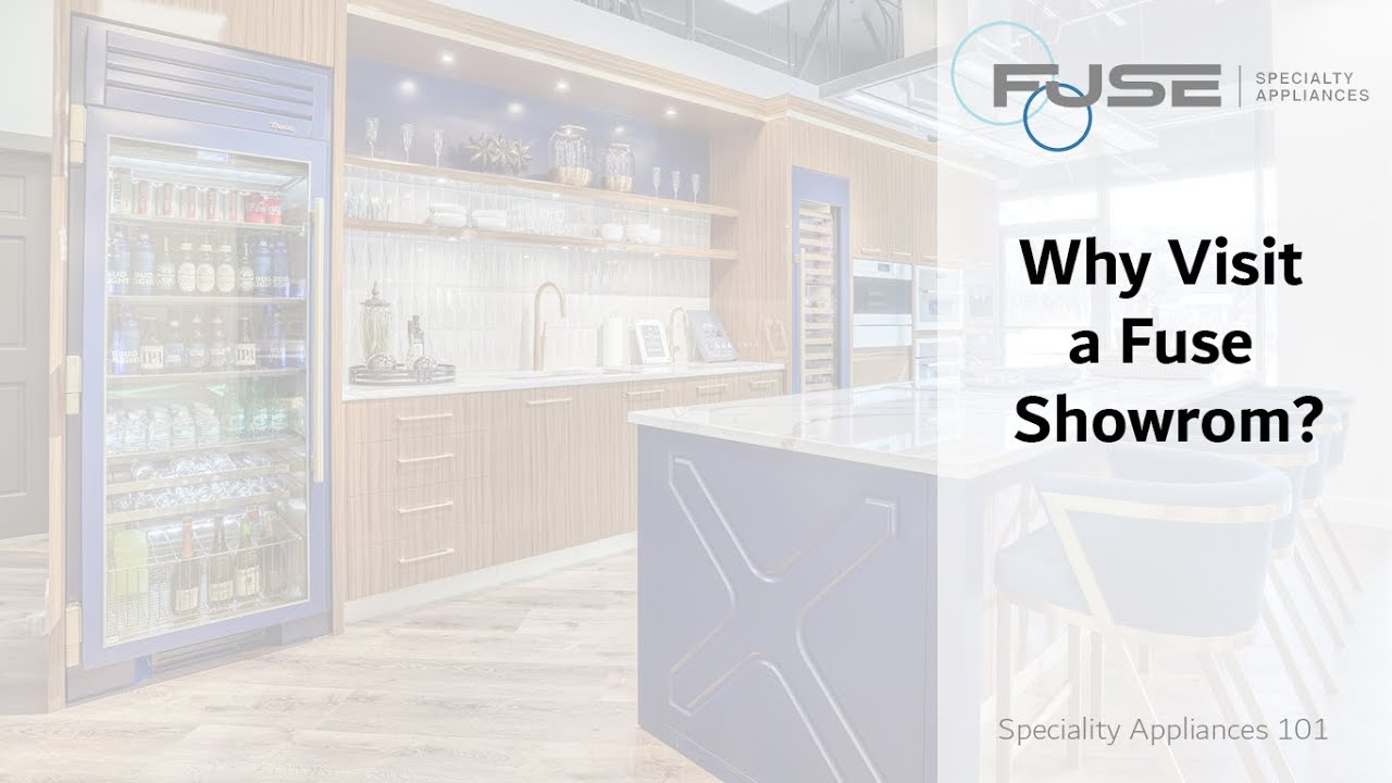Speciality Appliances 101 - Why Visit a Fuse Showroom?