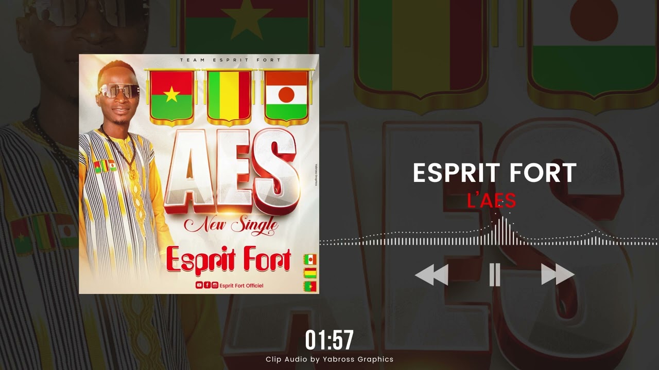 ESPRIT FORT - AES (Clip audio Officiel)