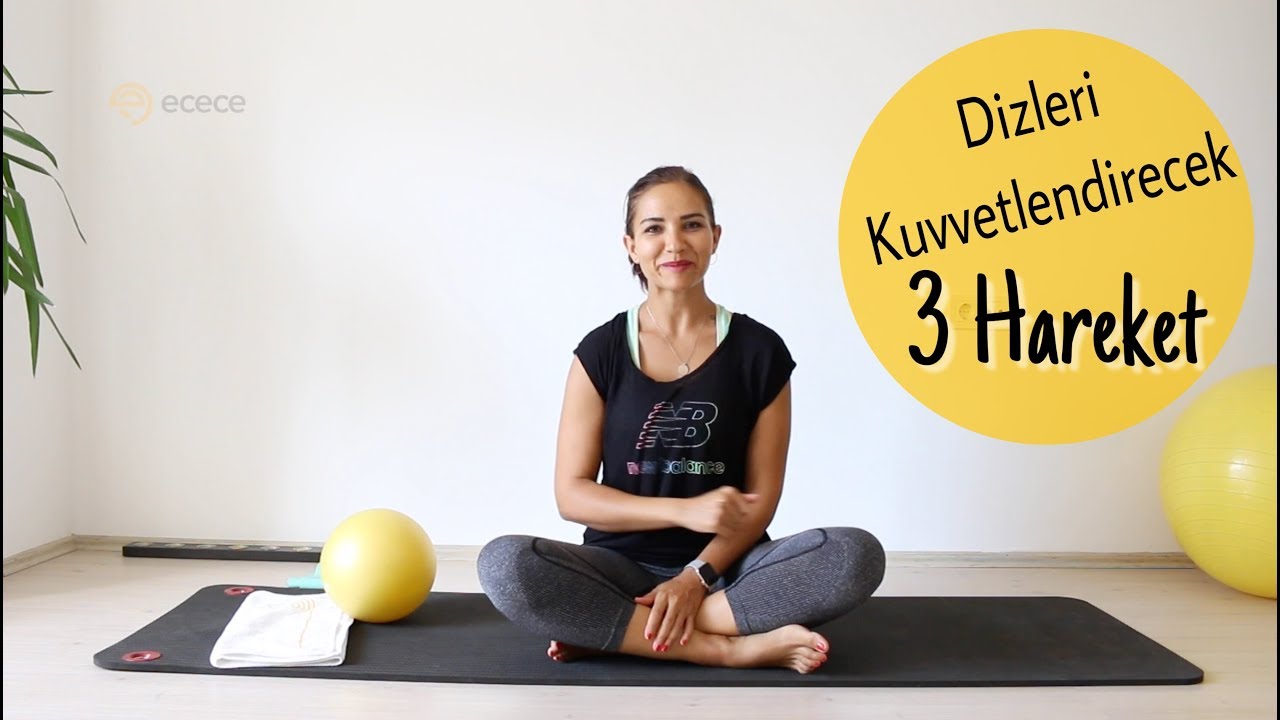 Dizleri Kuvvetlendirecek 3 Hareket