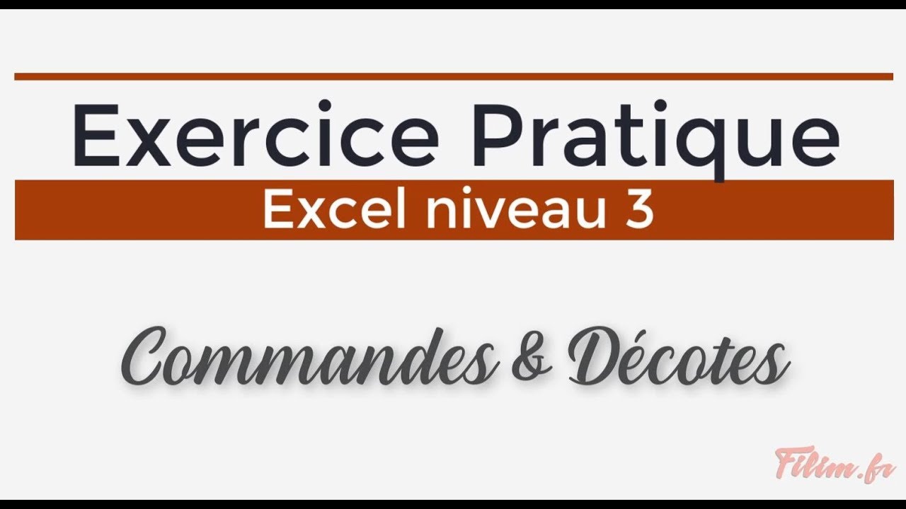Excel - 3 Avancé - Exercice Commandes et Décotes