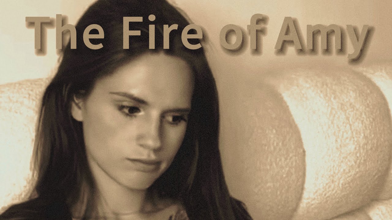 The Fire of Amy