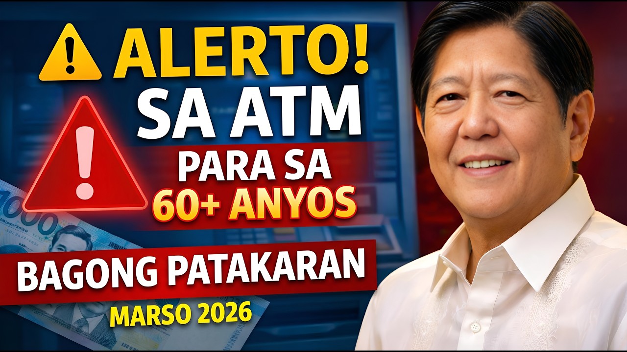 🚨 Alerto sa ATM na mahigit 60 anyos | Bagong Mga Panuntunan sa Cash mula Marso 1 | Ano ang DAPAT