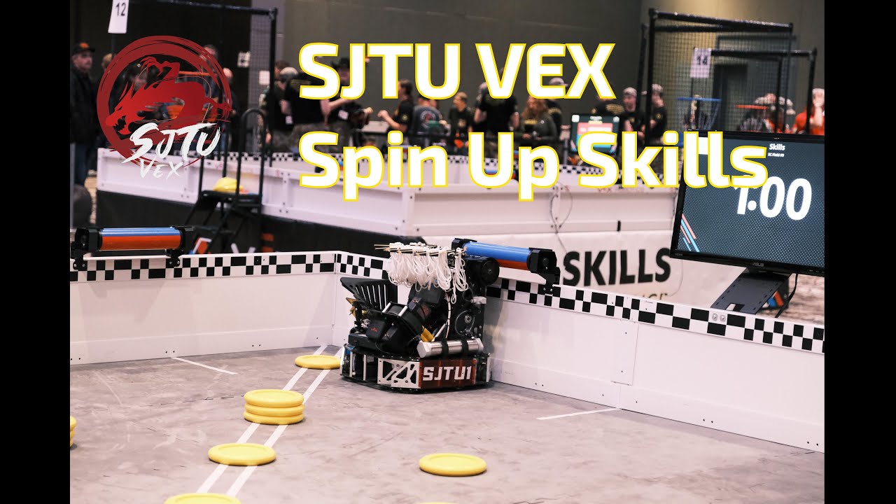 SJTU VEX Spin Up Skills Challenge @Worlds