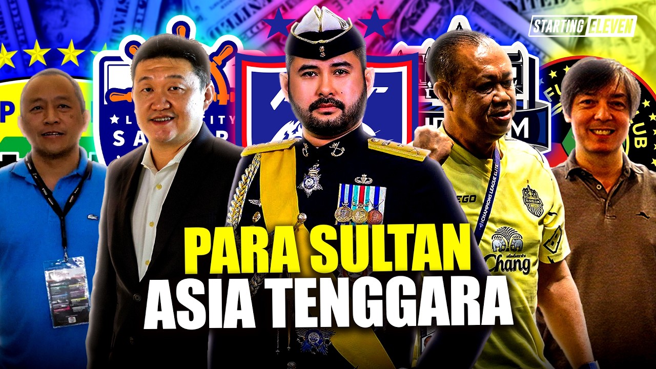 Ngaku Paling Tajir se-Asia Tenggara?! Klub-Klub Ini Siapa Sih?