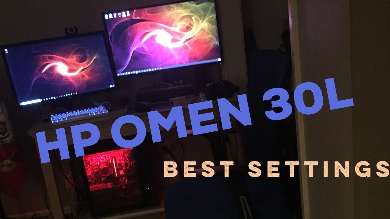 HP Omen 30L Best Gaming Settings