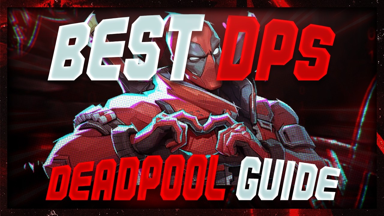 Best DPS Deadpool Guide in Under 10 Minutes! | Marvel Rivals