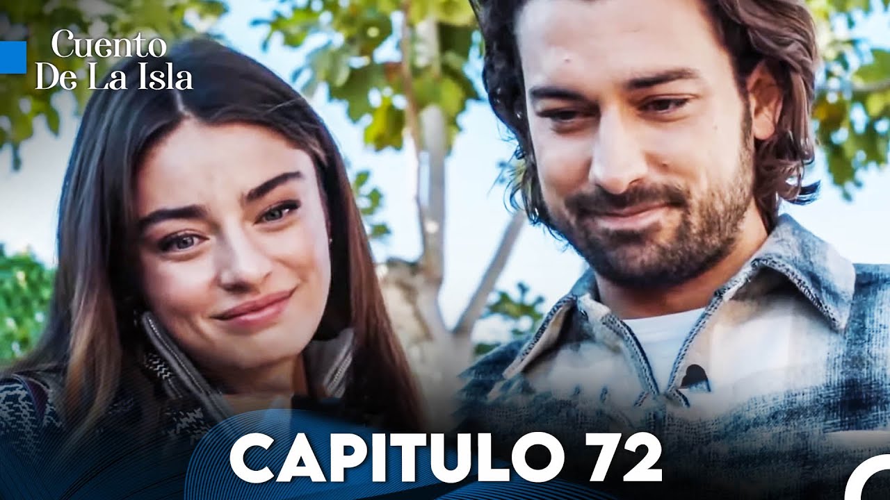 Cuento De La Isla Capitulo 72 (FULL HD)