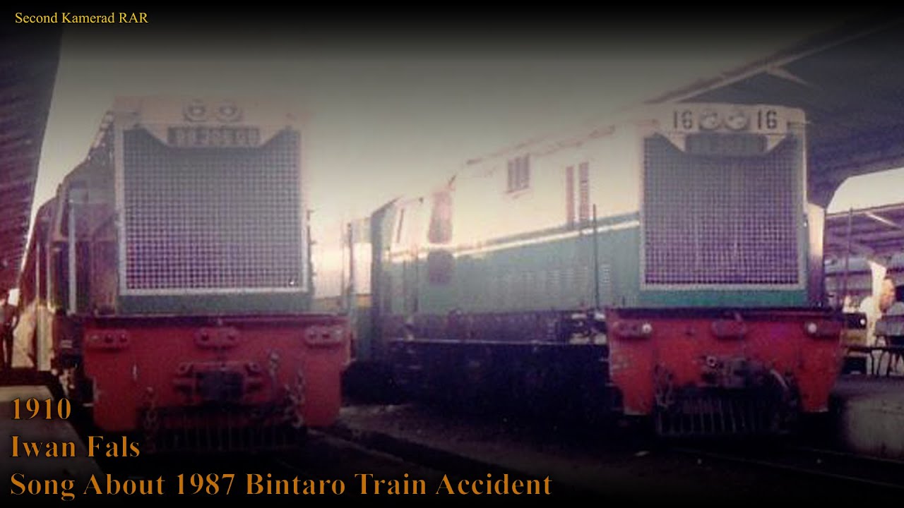 1910 - Song About 1987 Bintaro Train Crash - With Lyrics