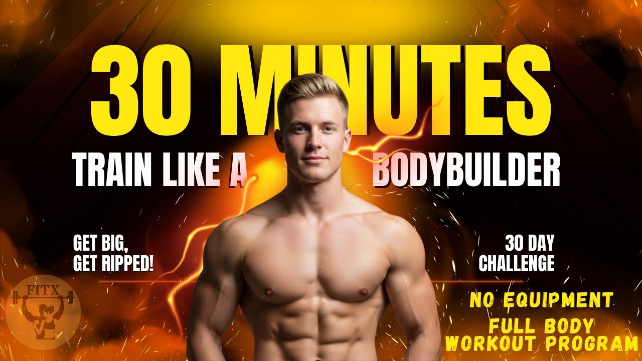 Build Real Strength With This No-Equipment Full Body Workout In 30 Minutes 