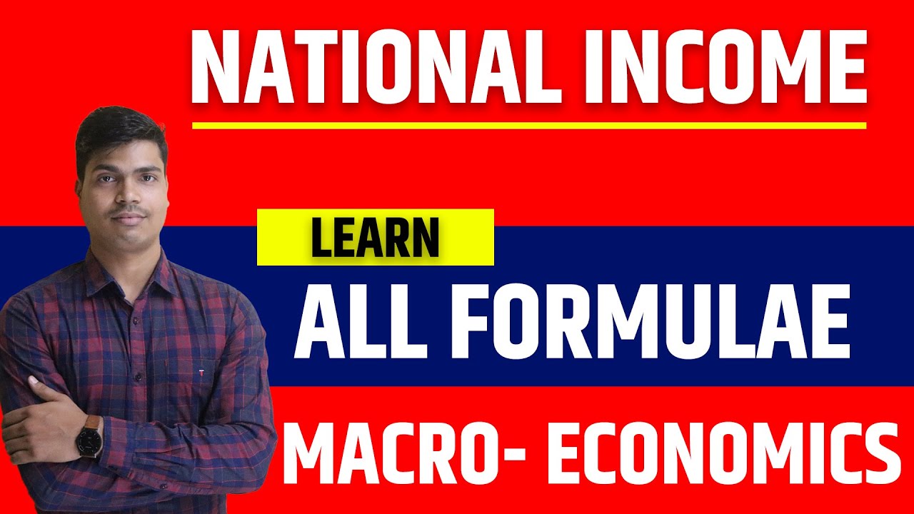 All Formulae | National Income | Macro economics Class 12th Term 2 Boards. Revise & Learn here only