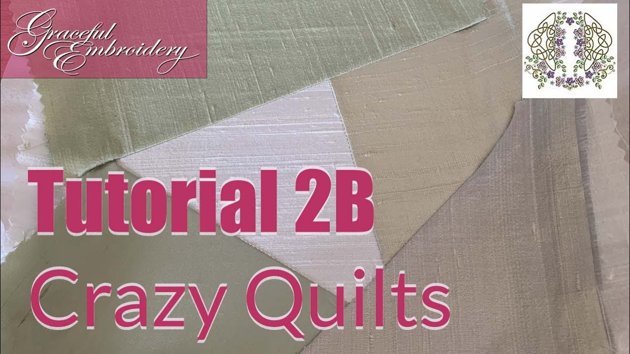 Урок машинной вышивки 2B Crazy Quilt