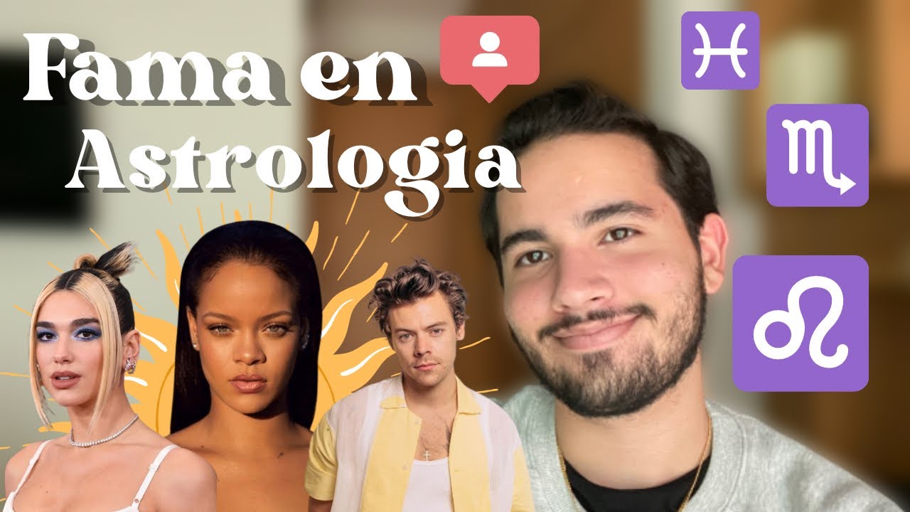 Posicionamientos de fama en astrolog&iacute;a ✨