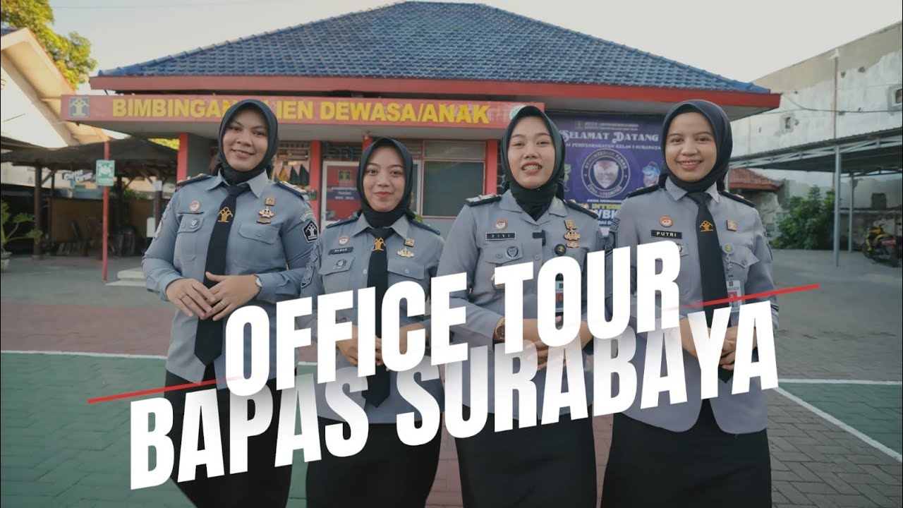 Bapas Surabaya Office Tour