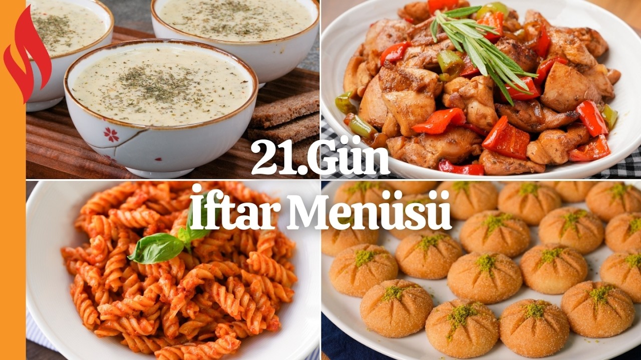21.Gün İftar Menüsü | Ramazan Tarifleri