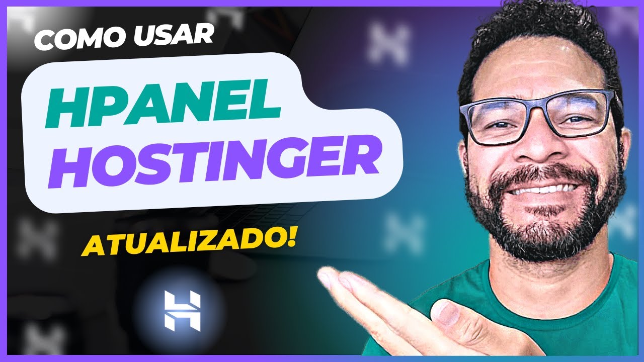 ✅ [Atualizado] HPanel da Hostinger Overview Completo - Aprenda Como Usar  | Passo a Passo