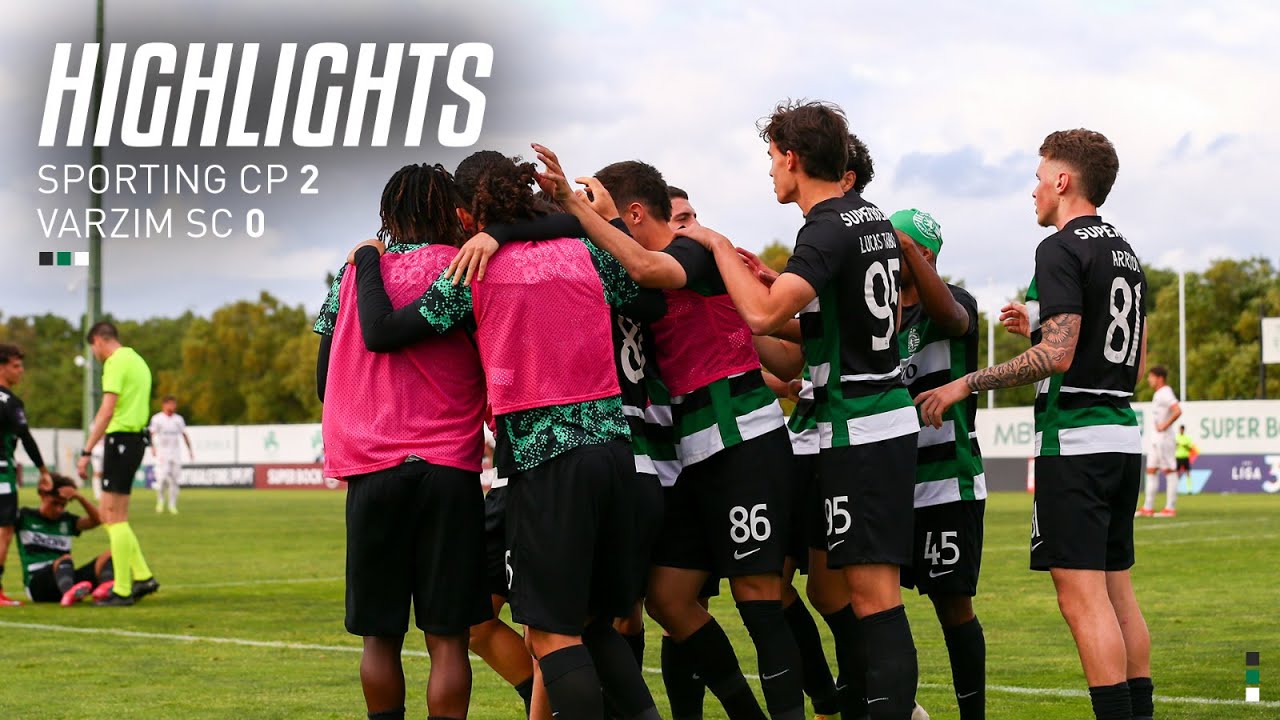 Sporting B | Liga 3: Sporting CP 2-0 Varzim SC