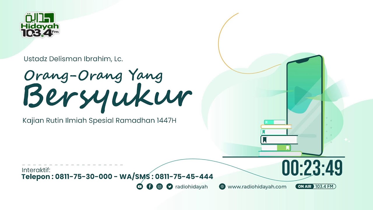 Ustadz Delisman Ibrahim, Lc. - Orang-Orang Yang Bersyukur