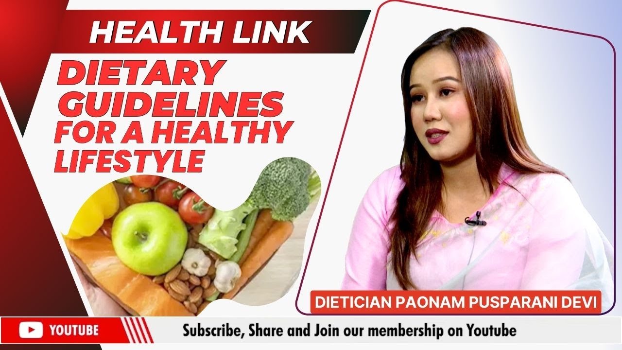 DIETARY GUIDELINES FOR A HEALTHY LIFESTYLE ON IMPACT HEALTH LINK  | 14 SEP 2024