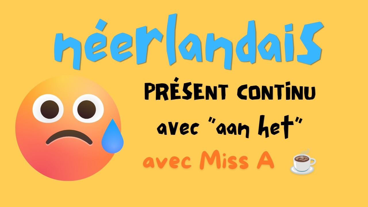 1 Présent Continu en néerlandais: théorie et exemples