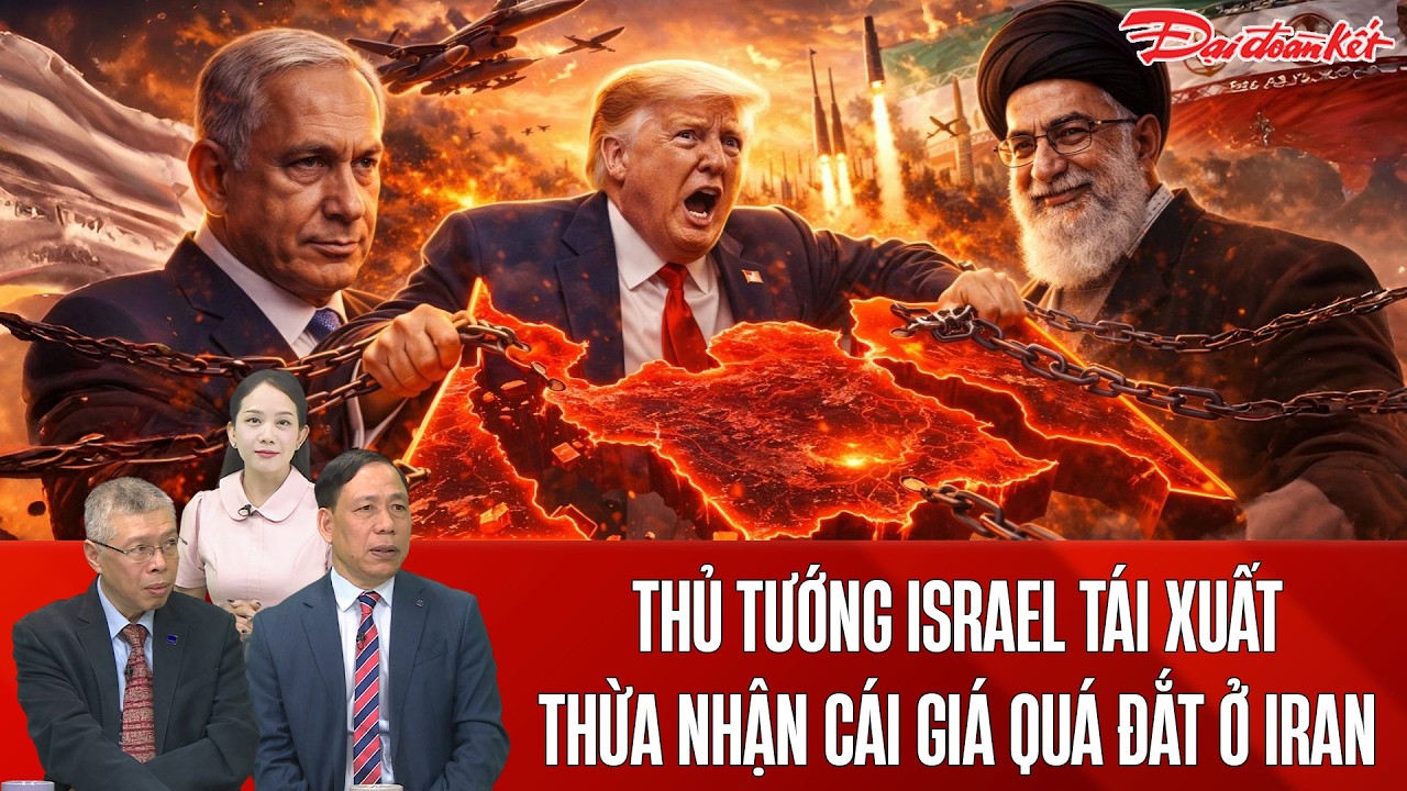 Chuyên gia: Thủ tướng Israel tái xuất, thừa nhận phải trả cái giá quá đắt ở Iran | BLQT