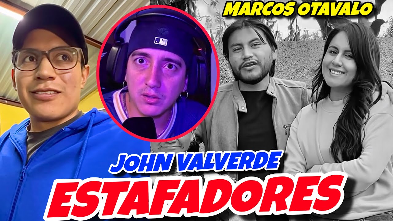 JOHN VALVERDE POLÉMICA CON MARCOS OTAVALO Y ANTHONY SWWAG 