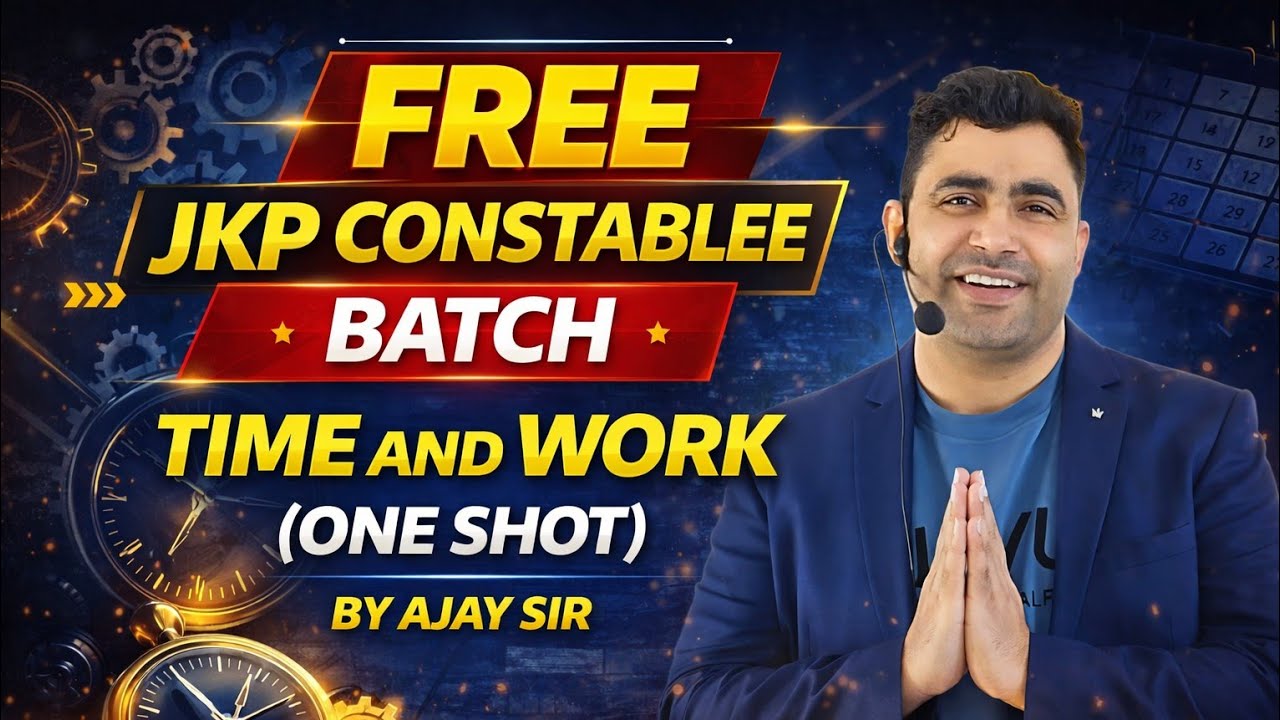 TIME WORK PART 2(ONE SHOT)// MATH CLASS 22//ajay sir #jkssb #jkssbexam #jkp#FAA #jkssb #jkpsi #free 