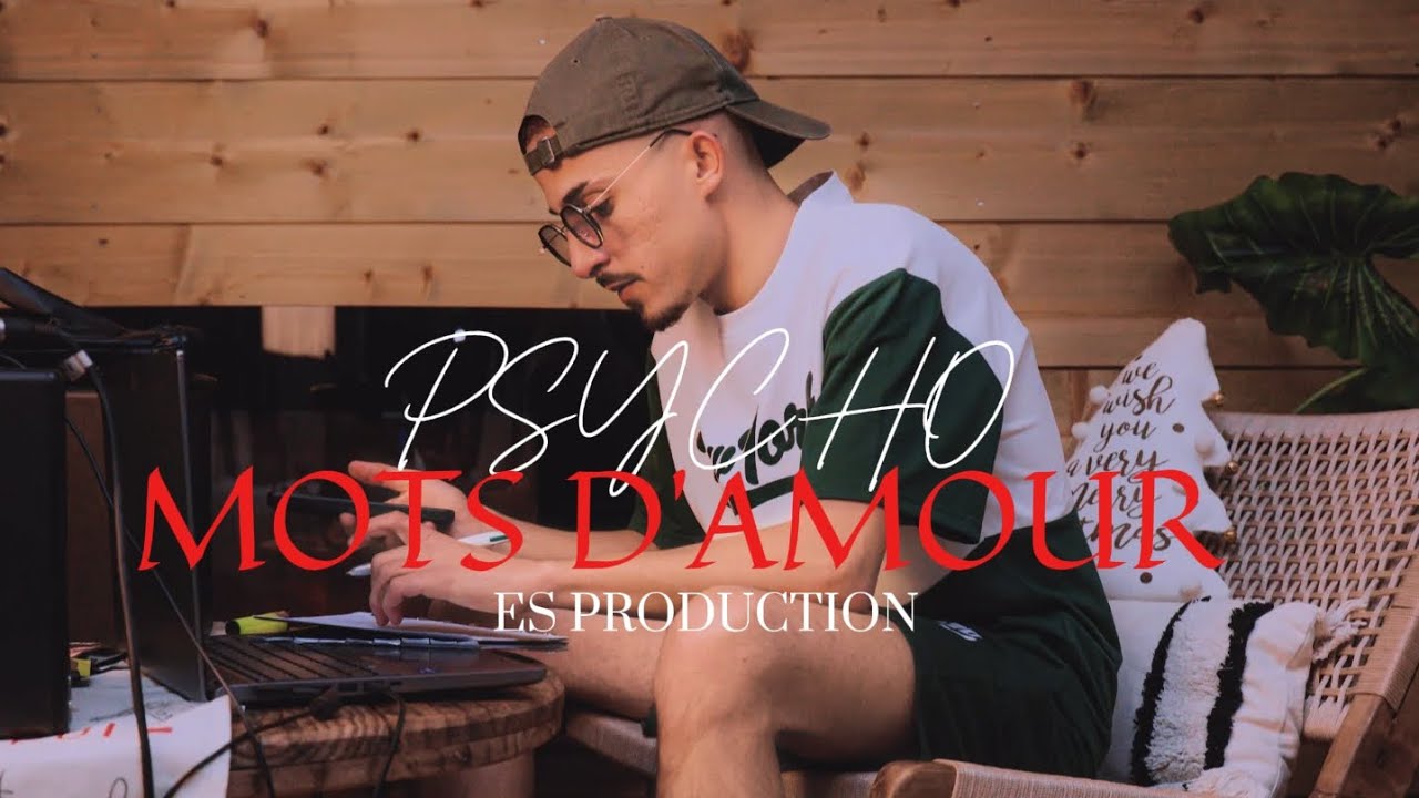 PSYCHO - MOTS D'AMOUR (Official video)