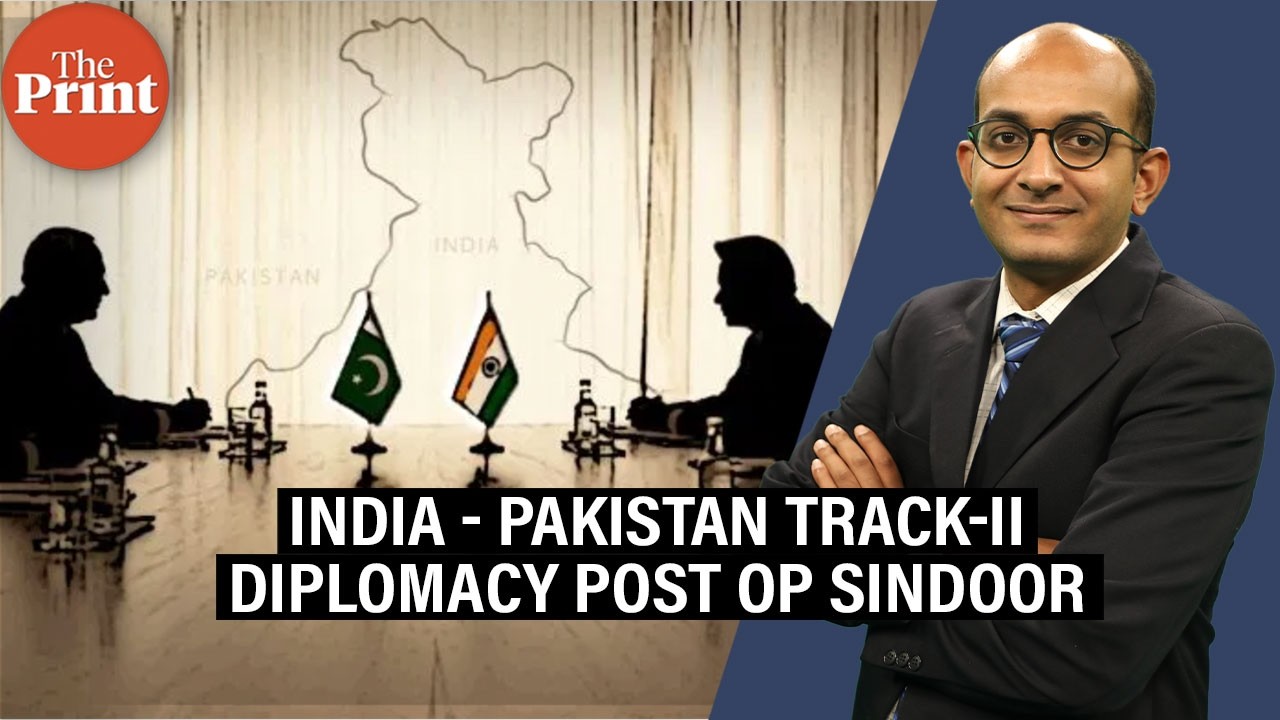 India - Pakistan held at least 3 Track-II dialogues post Op Sindoor, focusing on conflict management