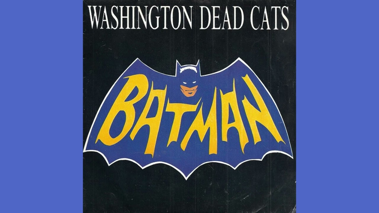 |Washington Dead Cats| BatMan (Full EP)