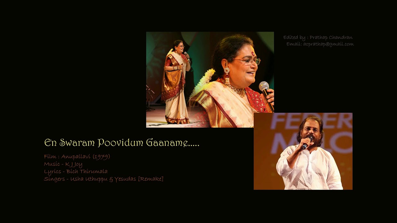 En Swaram Poovidum Gaaname......by Usha Uthuppu & Yesudas