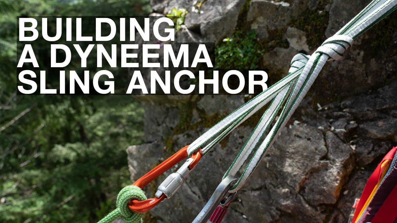 Building A Dyneema Sling Anchor