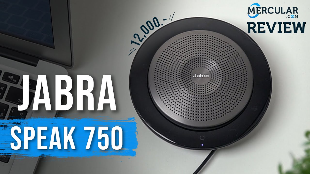 รีวิว Jabra Speak 750 MS - ลำโพง Conference คุยงานได้ ฟังเพลงดี