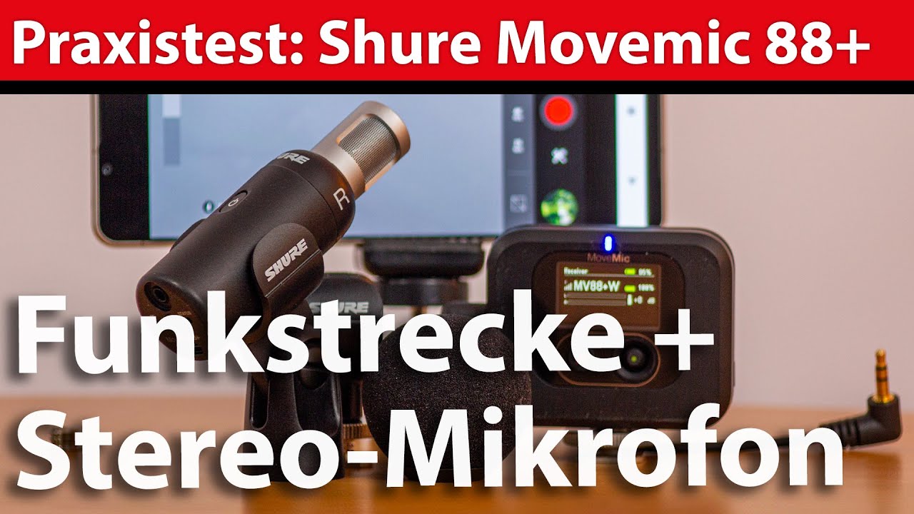 Praxistest: Shure MoveMic 88+ - drahtloses Stereo-Mikrofon